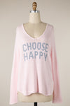 CHOOSE HAPPY Sweater