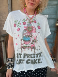 Worn and Weathered Tee Eat Cake One Size by Jaded Gyspy