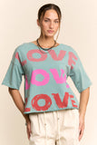 DT50368-GARMENT WASHED LOVE PRINTED SHORT SLEEVE TOP: Pink / S