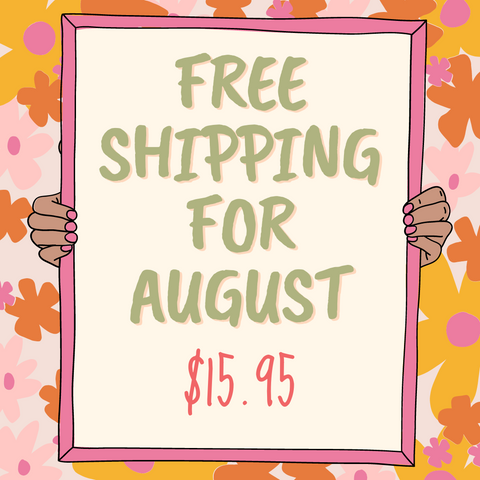 August FREE shipping!