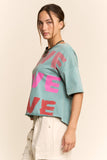 DT50368-GARMENT WASHED LOVE PRINTED SHORT SLEEVE TOP: Pink / M